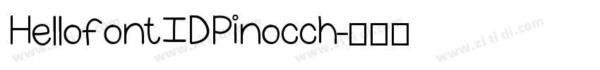 Hellofont ID Pinocch字体转换